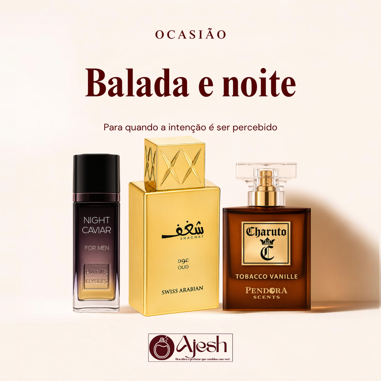 Capa da coleção Balada e Noite: frascos de Paris Elysees Night Caviar, Swiss Arabian Shaghaf Oud e Paris Corner Charuto Tobacco Vanille.
